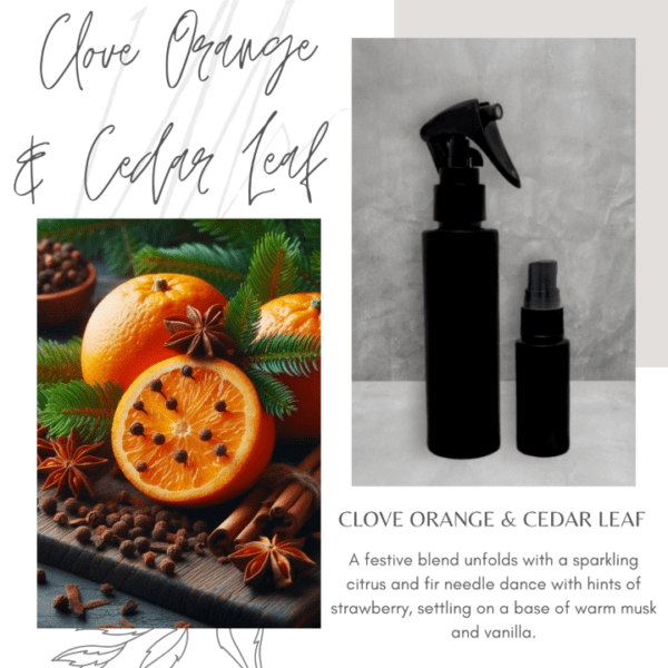 Clove, Orange & Cedarwood- Room Spray