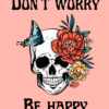 Dont worry